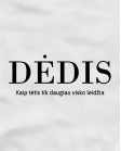 Marškinėliai Dėdis kaip tėtis Marškinėliai Dėdis kaip tėtis